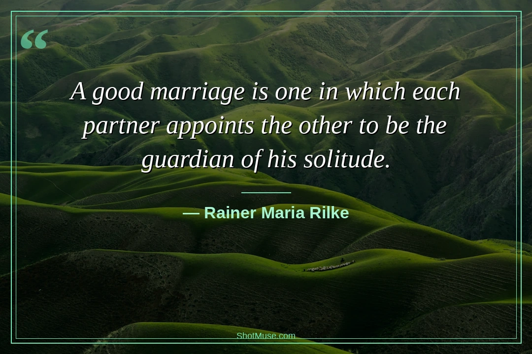 Deep relationship quote by Rainer Maria Rilke — A good marriage each partner guardian of solitude — ocean sunset wallpaper