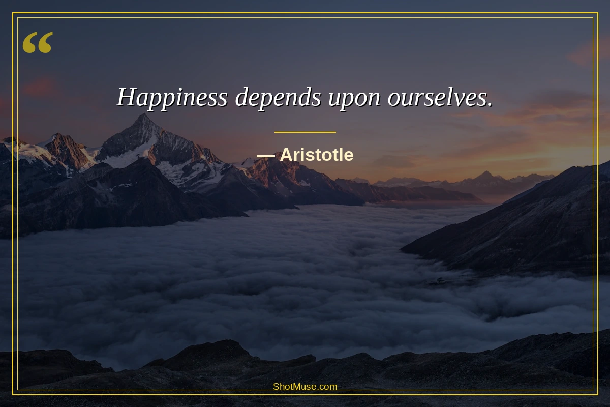 Aristotle happiness quote — Happiness depends upon ourselves — minimalist HD quote photo