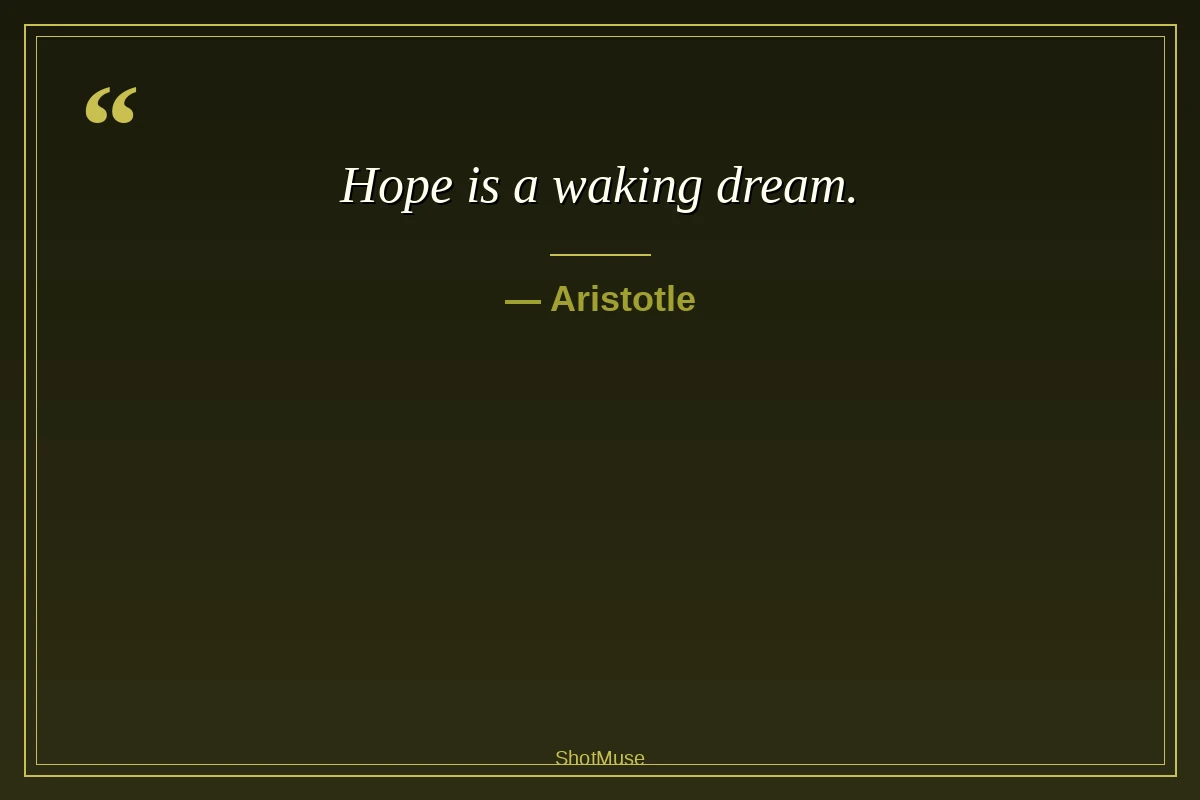 Aristotle hope quote — Hope is a waking dream — HD quote image for Instagram