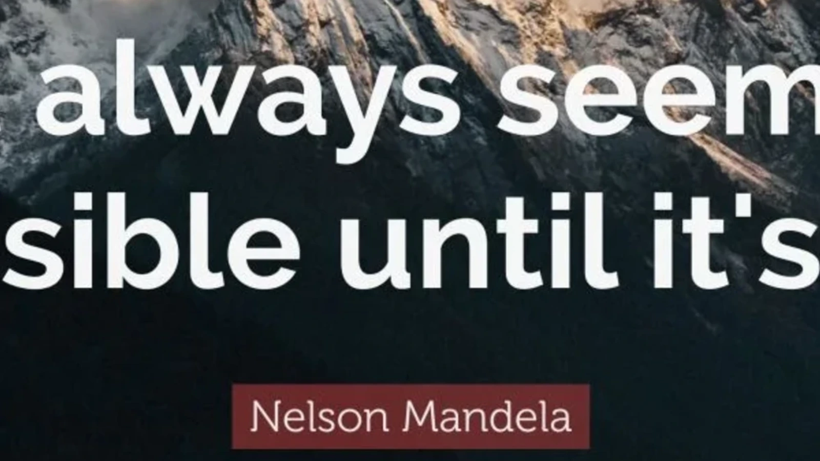 Nelson Mandela motivational quote — It always seems impossible until it&rsquo;s done — HD image for success