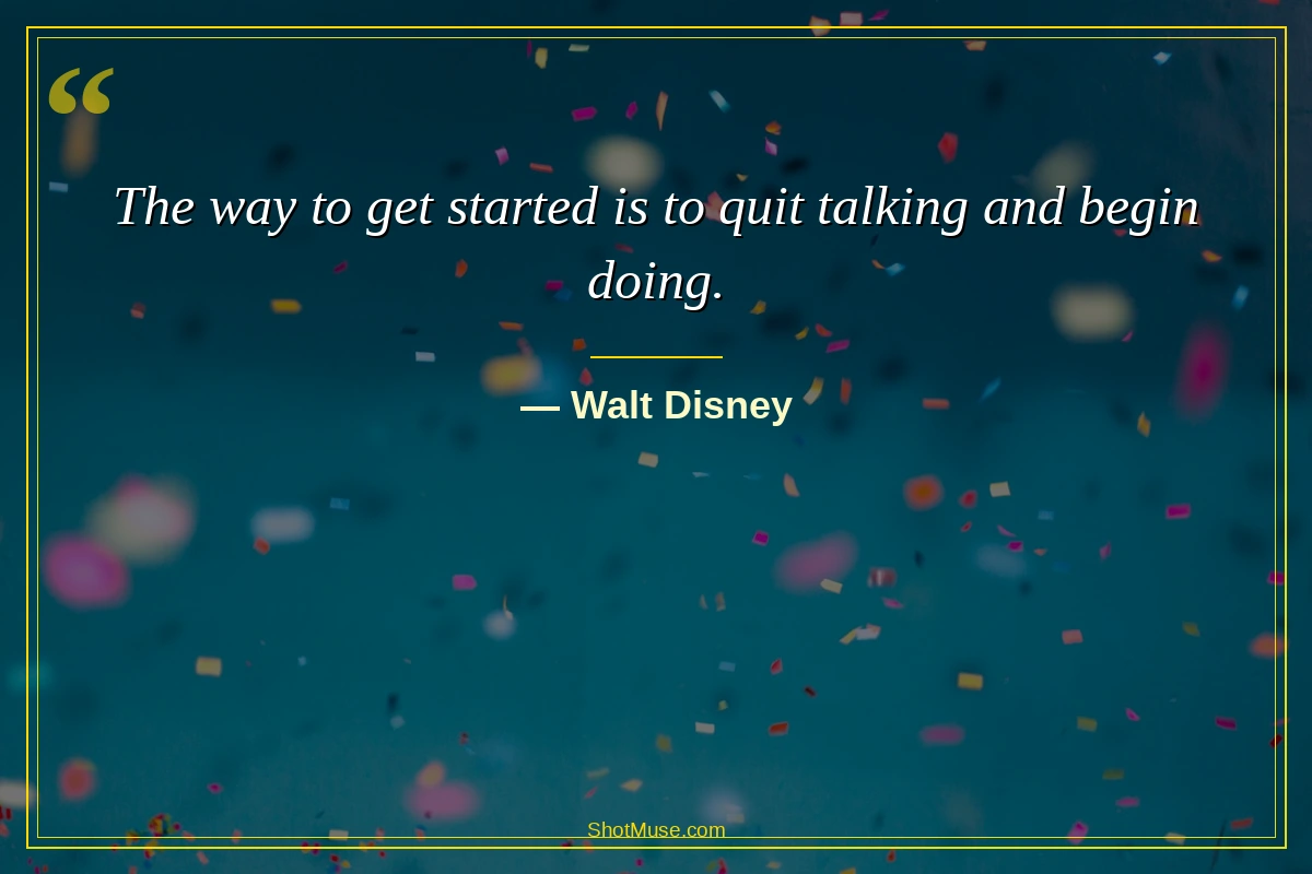 Success quotes for work HD wallpaper - Walt Disney - The way to get started is to quit talking and begin doing