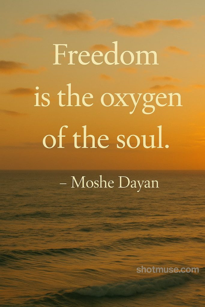 Freedom quote by Moshe Dayan over ocean waves at sunset