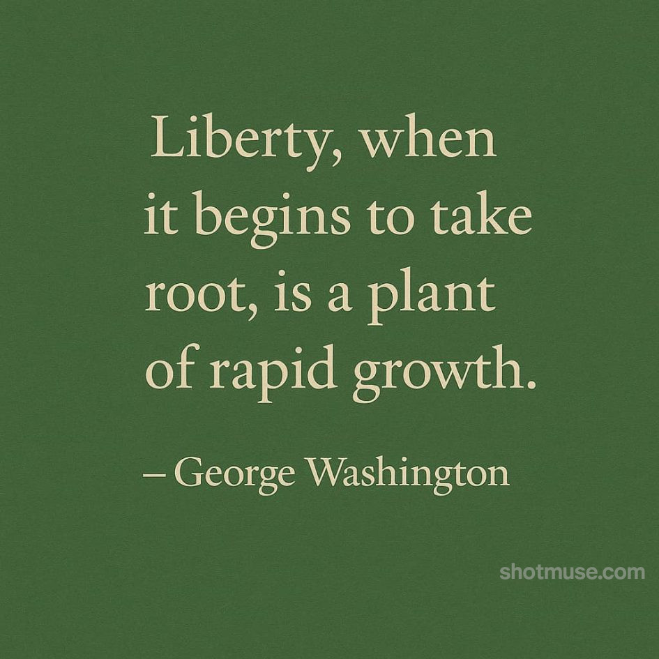 Liberty quote by George Washington on deep green textured background